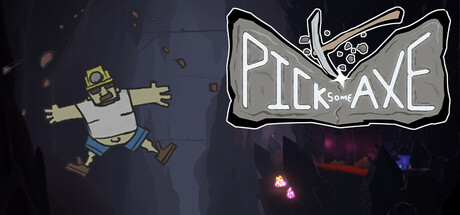 Pick Some Axe