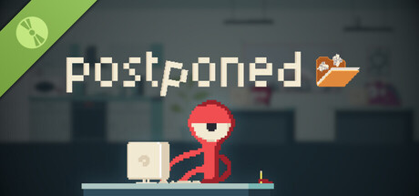 Postponed Demo