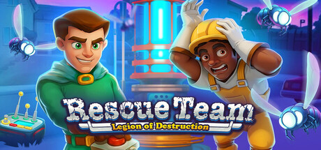 Rescue Team: Legion of Destruction