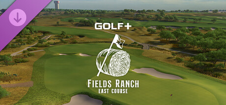 GOLF+ - Fields Ranch East at Omni PGA Frisco