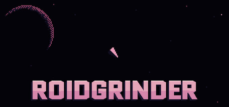 Roidgrinder