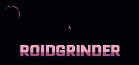Roidgrinder