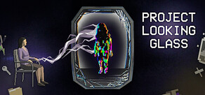 Project Looking Glass