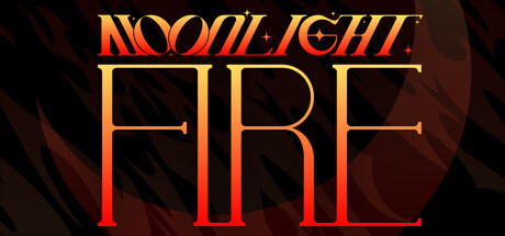 MOONLIGHT FIRE