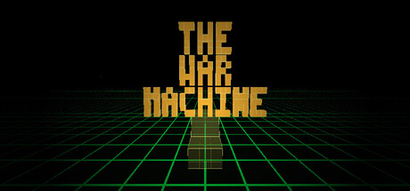 The War Machine — Steam header