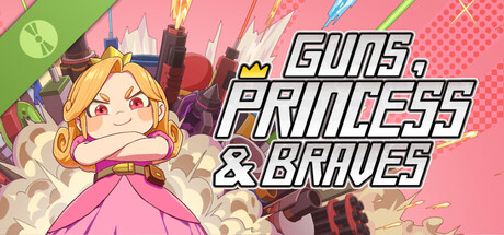 枪炮、公主与勇者 Guns, Princess and Braves Demo
