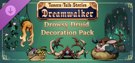 Tavern Talk Stories: Dreamwalker - Drowsy Druid (Decoration Pack)
