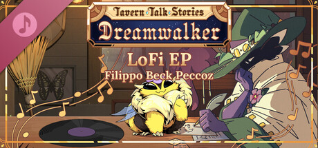 Tavern Talk Stories: Dreamwalker - LoFi EP