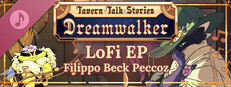 Tavern Talk 2: Dreamwalker - LoFi EP