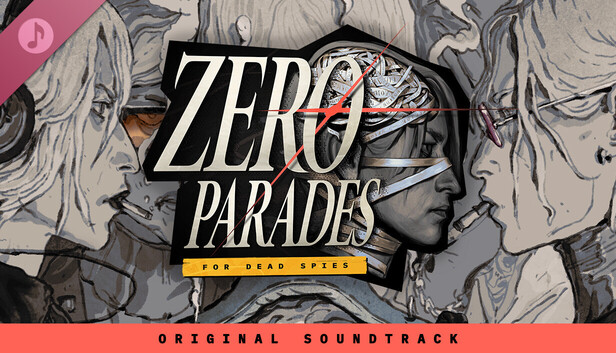 ZERO PARADES: For Dead Spies (Original Soundtrack) no Steam