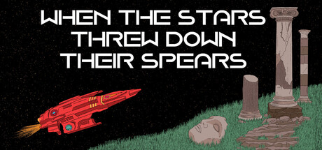 When the Stars Threw Down Their Spears