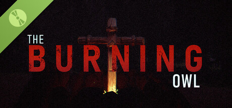 The Burning Owl Demo