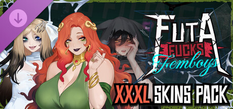 FUTA FUCKS FEMBOYS - XXXL Skins Pack