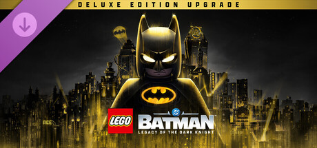 LEGO® Batman™: Legacy of the Dark Knight Deluxe Edition Upgrade