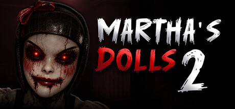 玛莎的娃娃2/Martha’s Dolls 2 Build.25274007|容量8.4GB|官方简体中文|支持键盘.鼠标