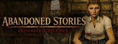 Abandoned Stories: Inherited Silence banner