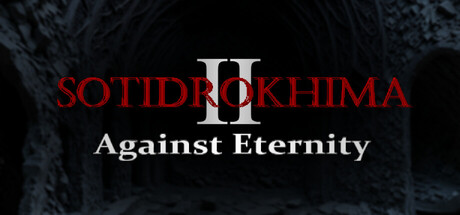 Sotidrokhima 2: Against Eternity — Steam header