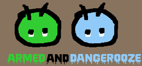 Armed and Dangerooze