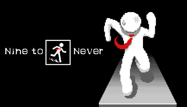 Nine to Never