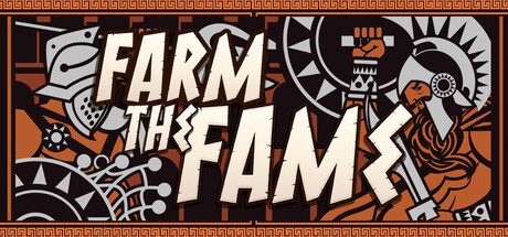 Farm the Fame