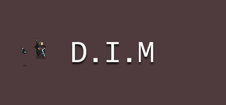 D.I.M