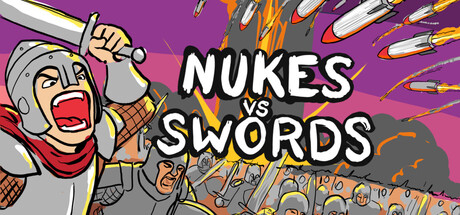 Nukes vs. Swords