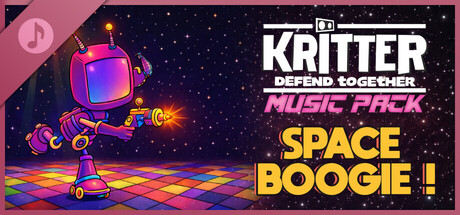Kritter : Defend Together - Music Pack : Space Boogie