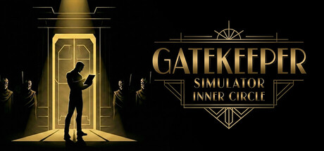 Gatekeeper Simulator: Inner Circle — Steam header