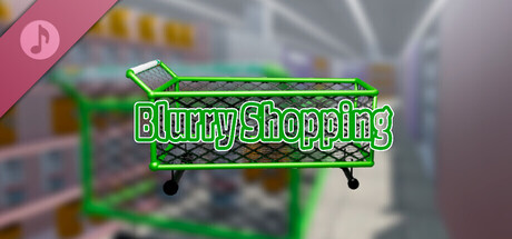 Blurry Shopping Soundtrack