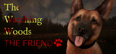 The Watching Woods: The Friend — Steam header