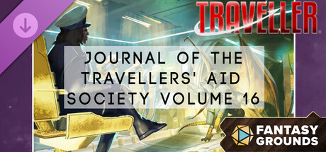 Fantasy Grounds - Journal of the Travellers' Aid Society Volume 16
