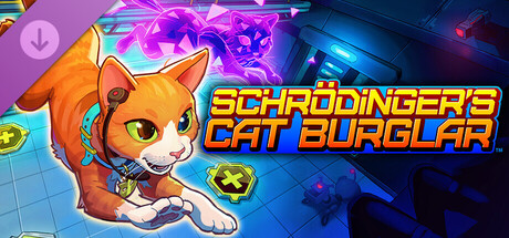 Schrodinger's Cat Burglar - Supporter Pack