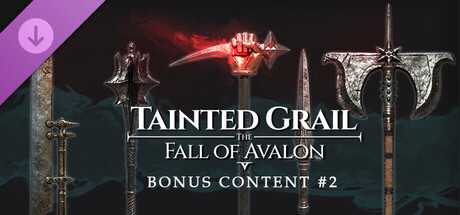 Tainted Grail: The Fall of Avalon - Bonus Content #2