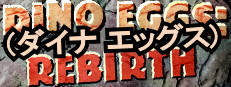Dino Eggs: Rebirth