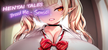 Hentai Tales: Breed Me - Sensei