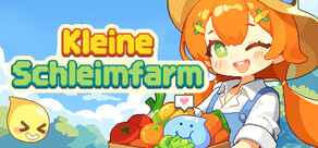 Kleine Schleimfarm