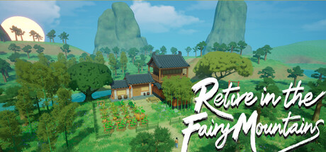 Retire in the Fairy Mountains