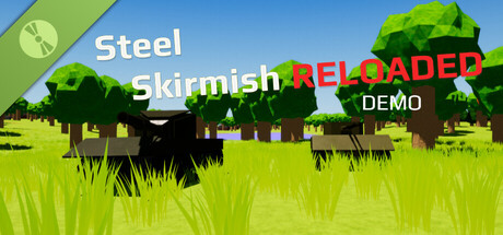 Steel Skirmish: Reloaded Demo