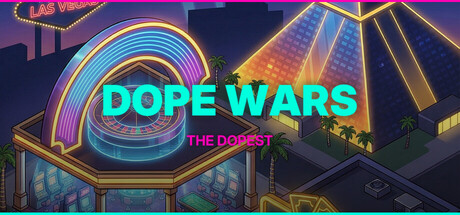 Dope Wars - The Dopest — Steam header