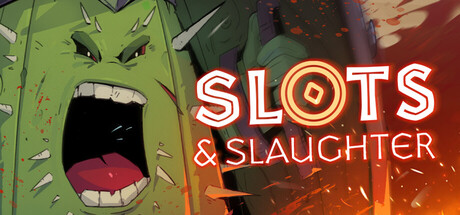 Slots & Slaughter