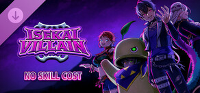 No Skill Cost - Isekai Villain
