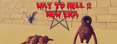 Way to Hell 2 New era