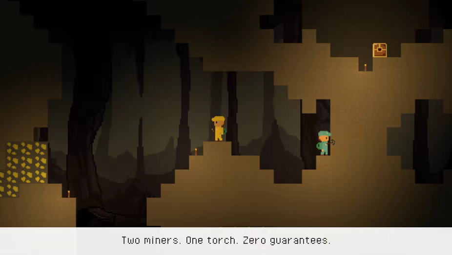 Two miners. One torch. Zero guarantees.