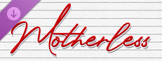 Motherless - Vacation Special: Episode 2