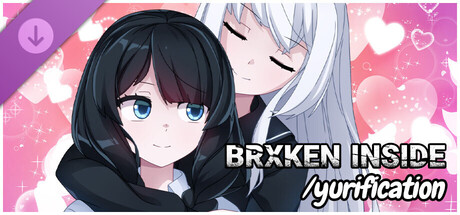 BRXKEN INSIDE - /yurification