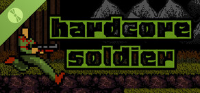 Hardcore Soldier Demo