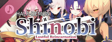 Half-Demon Shinobi ~Lustful Reincarnation~