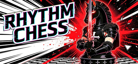 节奏象棋:黑白终局 Rhythm Chess — Steam header