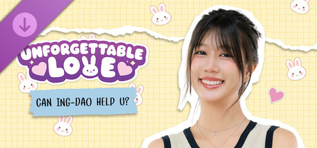 Unforgettable Love - Can ING-DAO help u?