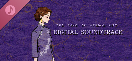 The Soundtrack of "The Tale of Spring City"